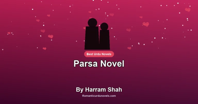 Parsa Novel By Harram Shah