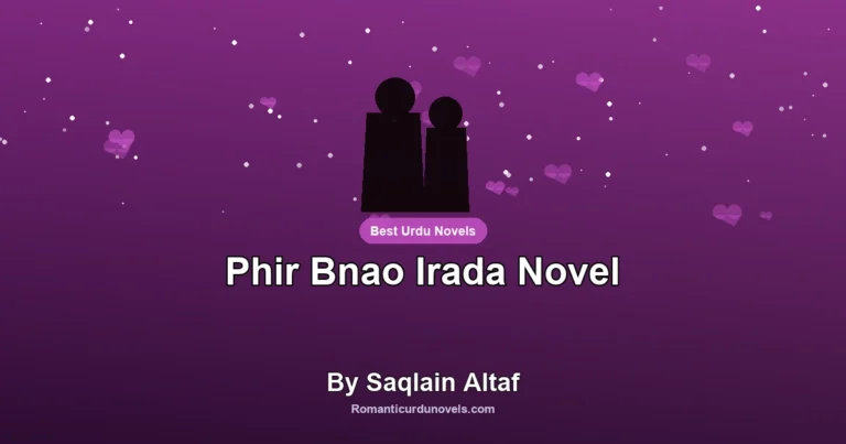 Phir Bnao Irada Novel By Saqlain Altaf