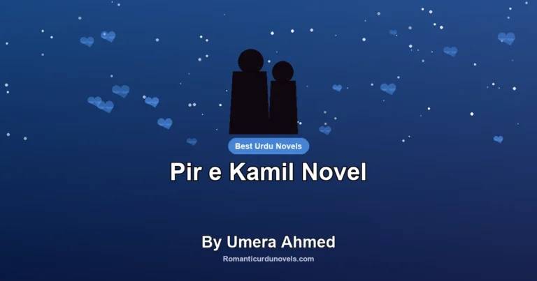 Pir e Kamil Novel By Umera Ahmed