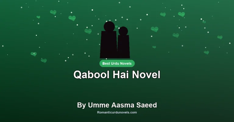 Qabool Hai Novel By Umme Aasma Saeed