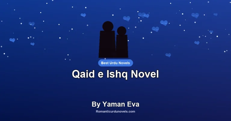 Qaid e Ishq Novel By Yaman Eva