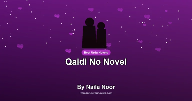 Qaidi No Novel By Naila Noor