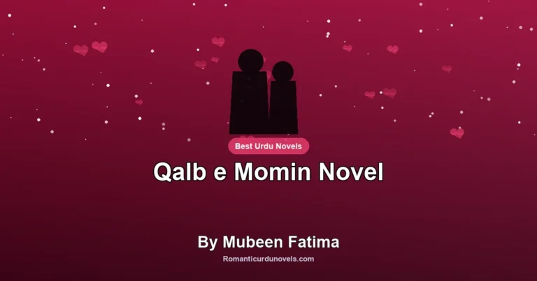 Qalb e Momin Novel By Mubeen Fatima