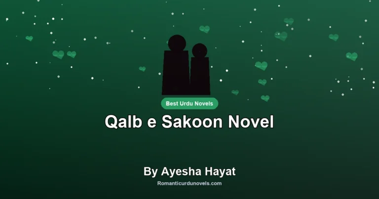 Qalb e Sakoon Novel By Ayesha Hayat