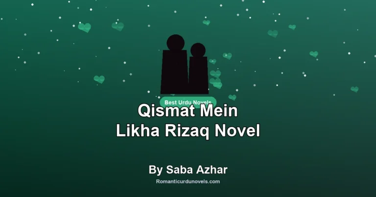 Qismat Mein Likha Rizaq Novel By Saba Azhar