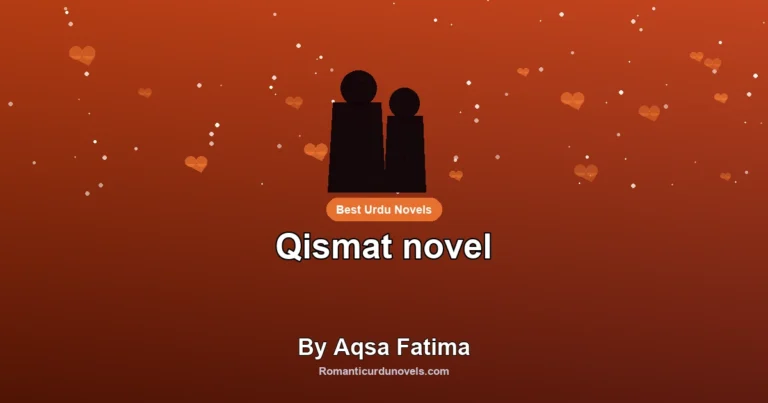 Qismat novel By Aqsa Fatima
