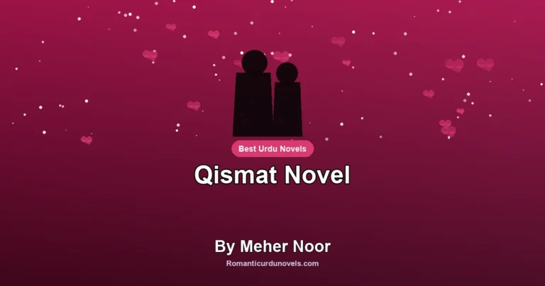 Qismat Novel By Meher Noor