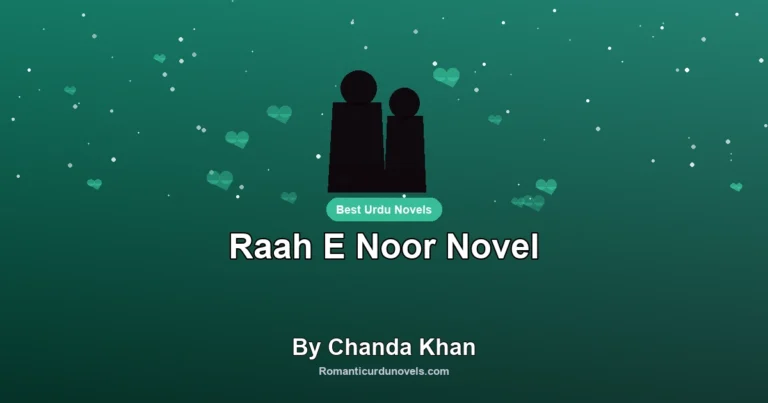 Raah E Noor Novel By Chanda Khan