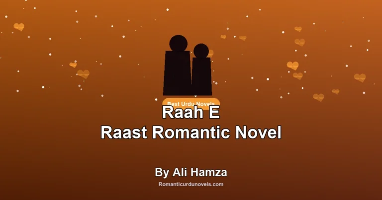Raah E Raast Romantic Novel By Ali Hamza