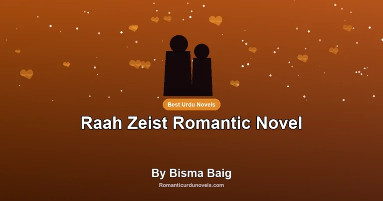 Raah Zeist Romantic Novel By Bisma Baig