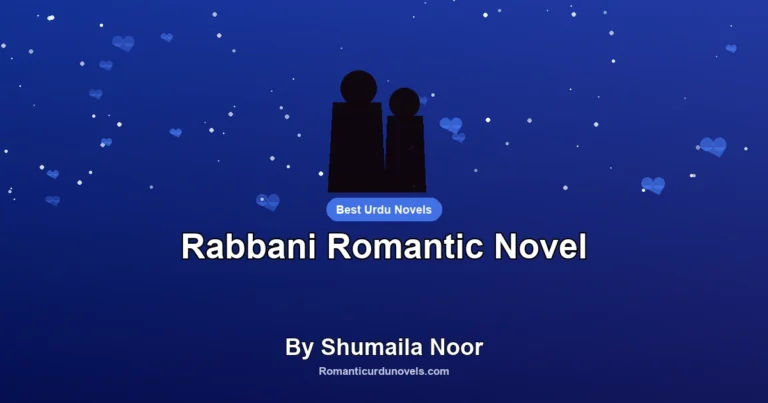Rabbani Romantic Novel By Shumaila Noor