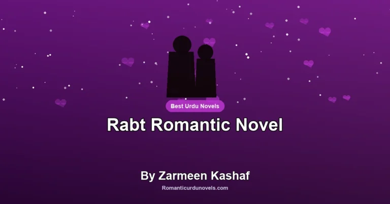 Rabt Romantic Novel By Zarmeen Kashaf
