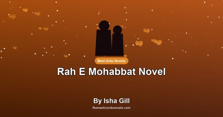 Rah E Mohabbat Novel By Isha Gill