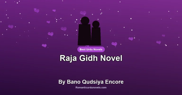 Raja Gidh Novel By Bano Qudsiya Encore