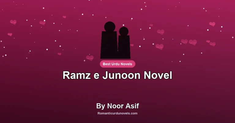 Ramz e Junoon Novel By Noor Asif