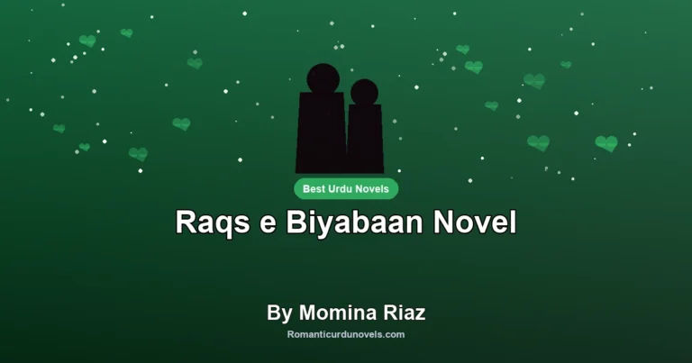 Raqs e Biyabaan Novel By Momina Riaz