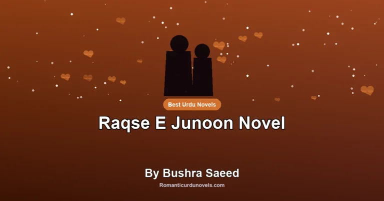 Raqse E Junoon Novel By Bushra Saeed