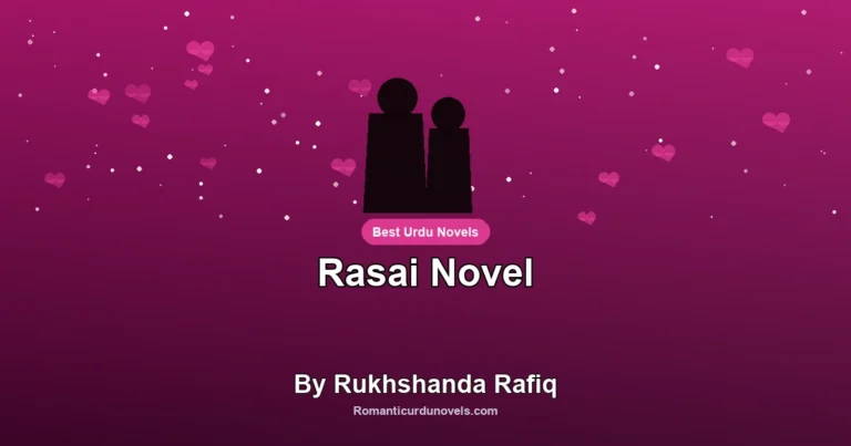 Rasai Novel By Rukhshanda Rafiq