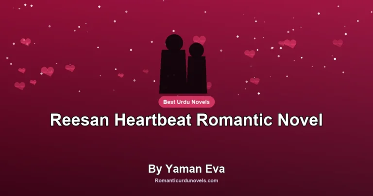 Reesan Heartbeat Romantic Novel By Yaman Eva