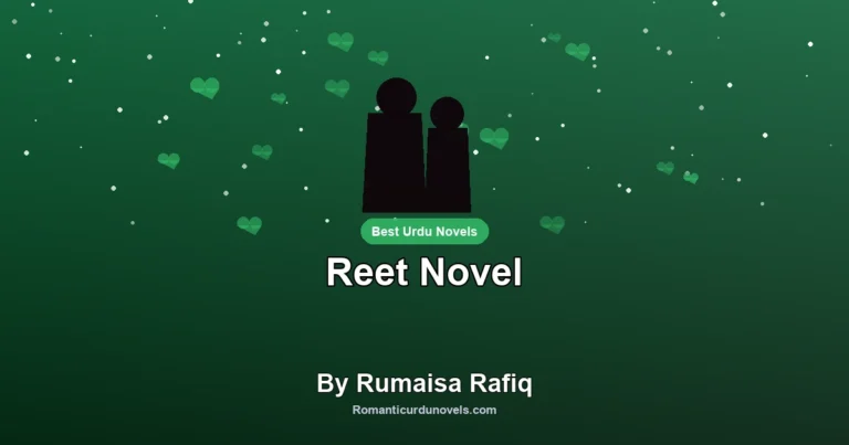 Reet Novel By Rumaisa Rafiq