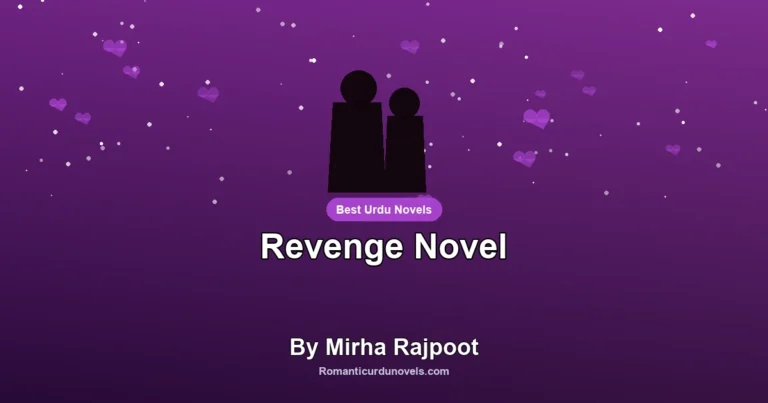 Revenge Novel By Mirha Rajpoot