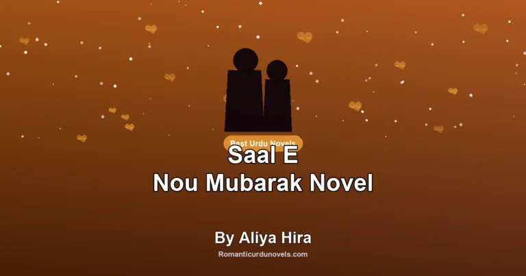 Saal E Nou Mubarak Novel By Aliya Hira