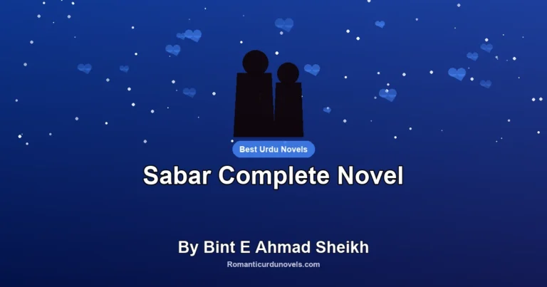 Sabar Complete Novel By Bint E Ahmad Sheikh