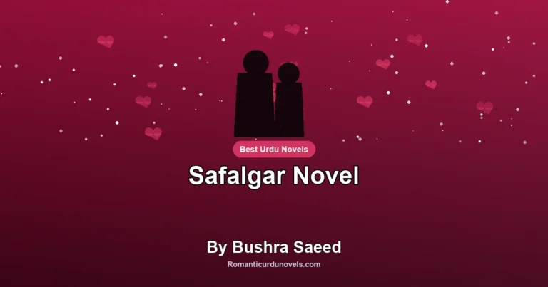 Safalgar Novel By Bushra Saeed