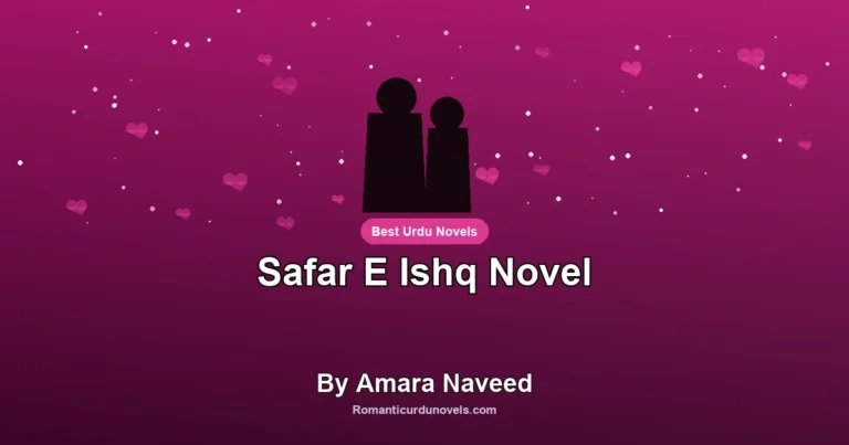Safar E Ishq Novel By Amara Naveed