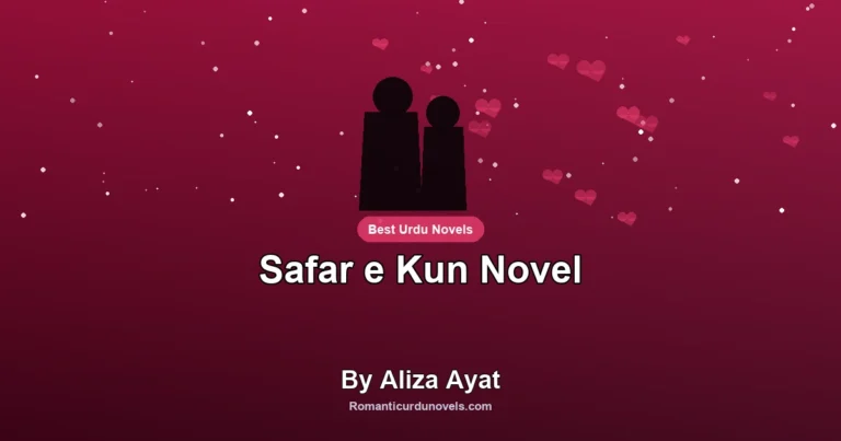 Safar e Kun Novel By Aliza Ayat