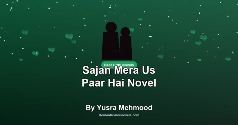 Sajan Mera Us Paar Hai Novel By Yusra Mehmood