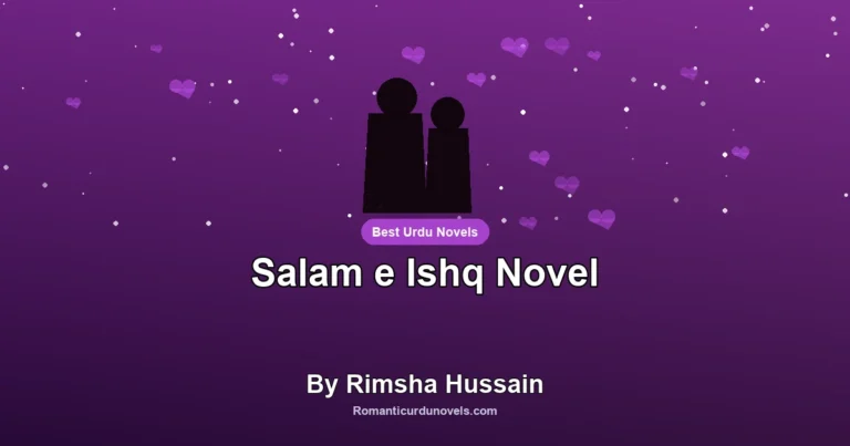 Salam e Ishq Novel By Rimsha Hussain