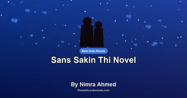 Sans Sakin Thi Novel By Nimra Ahmed