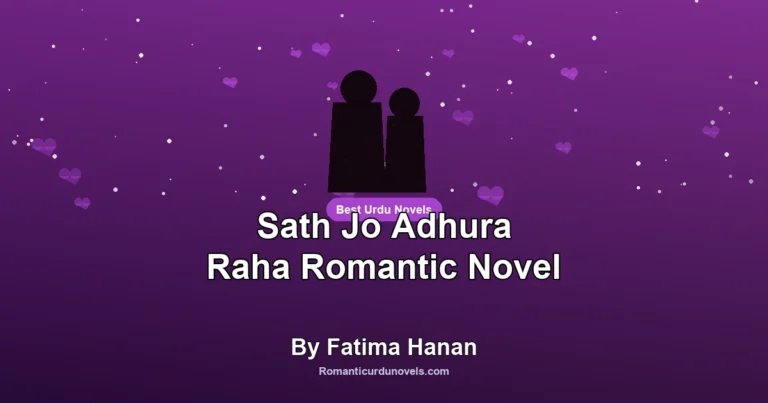 Sath Jo Adhura Raha Romantic Novel By Fatima Hanan