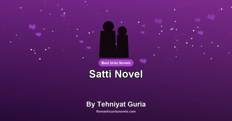 Satti Novel By Tehniyat Guria