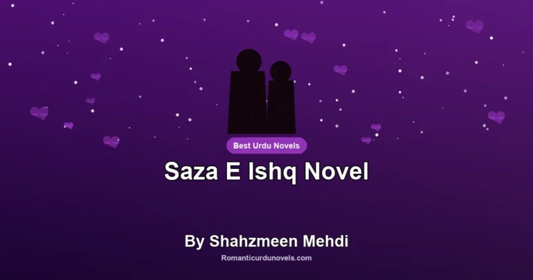 Saza E Ishq Novel By Shahzmeen Mehdi