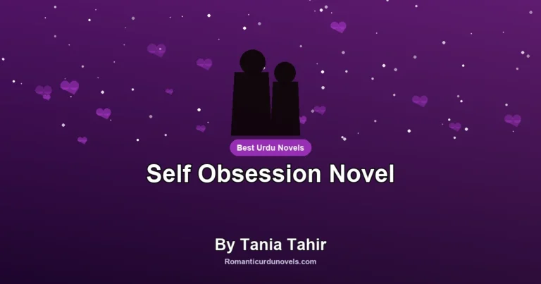 Self Obsession Novel By Tania Tahir