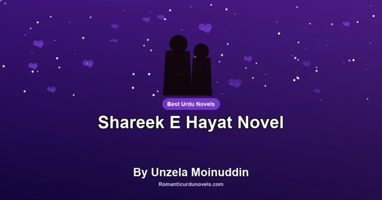 Shareek E Hayat Novel By Unzela Moinuddin