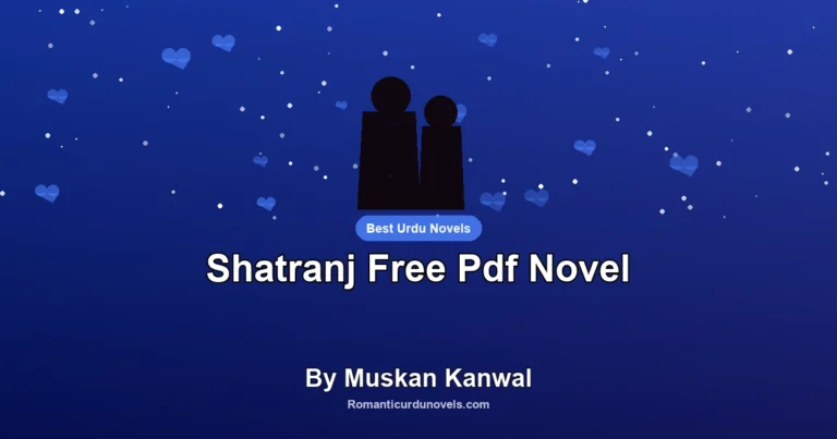 Shatranj Free Pdf Novel By Muskan Kanwal