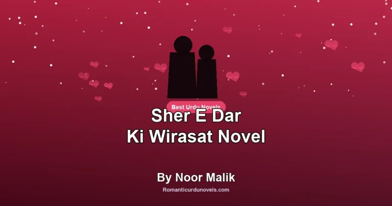 Sher E Dar Ki Wirasat Novel By Noor Malik