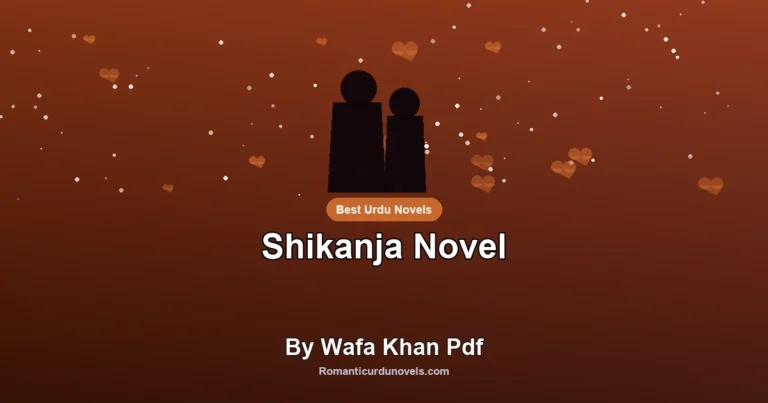 Shikanja Novel By Wafa Khan Pdf