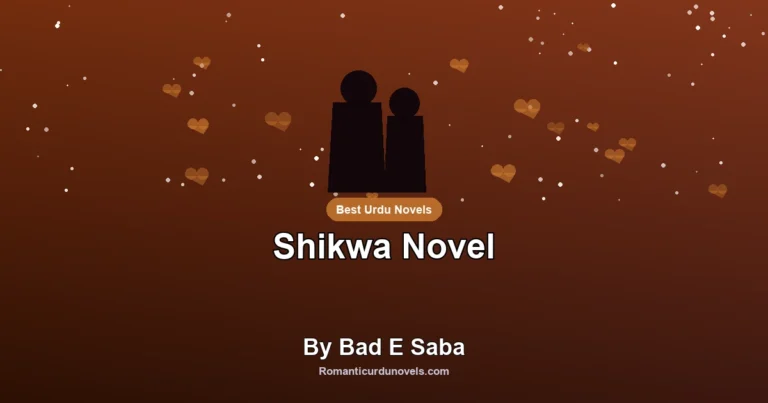 Shikwa Novel By Bad E Saba