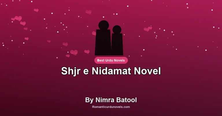 Shjr e Nidamat Novel By Nimra Batool