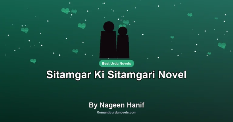 Sitamgar Ki Sitamgari Novel By Nageen Hanif