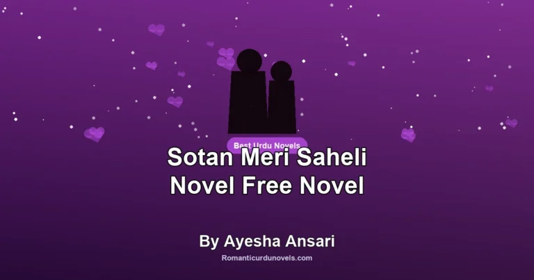Sotan Meri Saheli Novel Free Novel By Ayesha Ansari