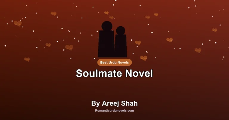 Soulmate Novel By Areej Shah
