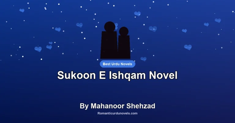 Sukoon E Ishqam Novel By Mahanoor Shehzad