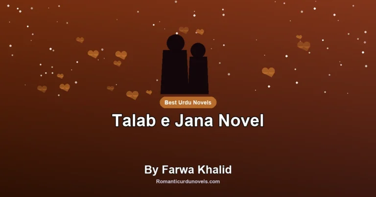 Talab e Jana Novel By Farwa Khalid
