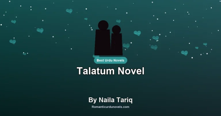 Talatum Novel By Naila Tariq