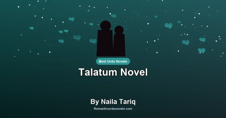 Talatum Novel By Naila Tariq
